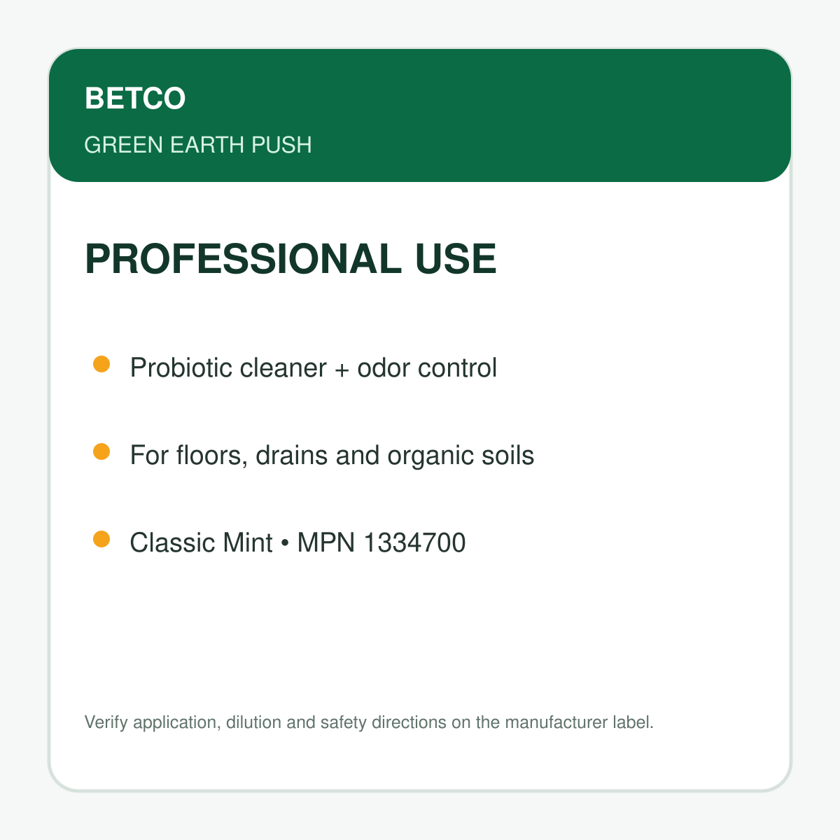 Betco Green Earth PUSH professional uses