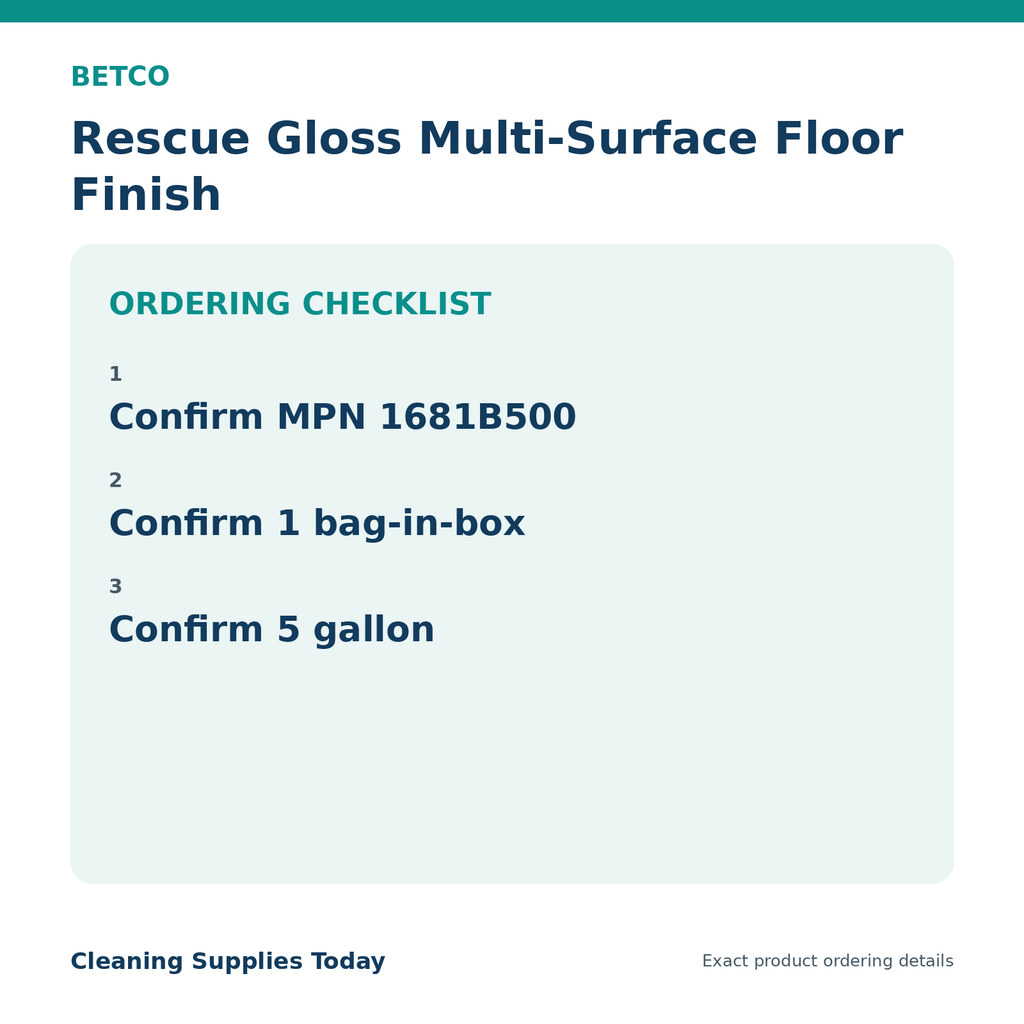 Betco Rescue Gloss ordering checklist