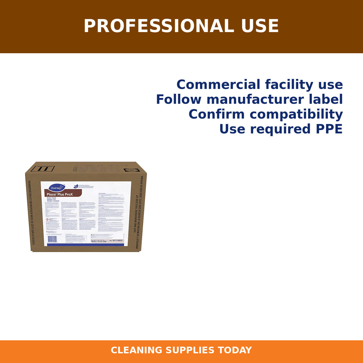 Professional-use guidance for Diversey Plaza Plus ProX Stone Floor Sealer, 5 Gal BIB – MPN 101110055