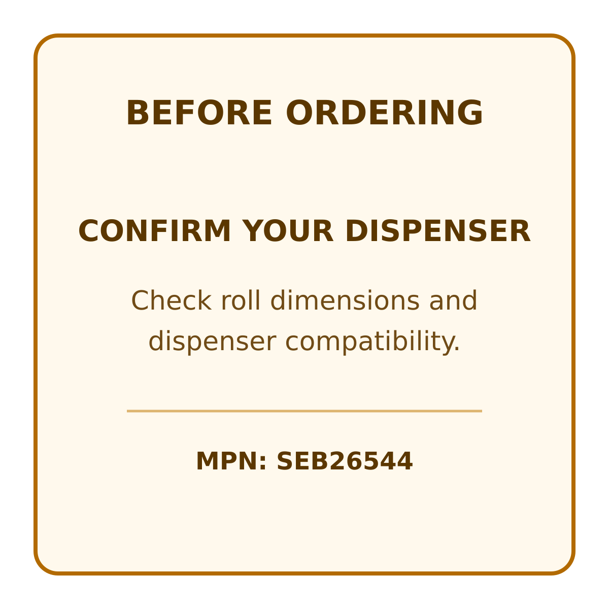 SEB26544 dispenser compatibility reminder