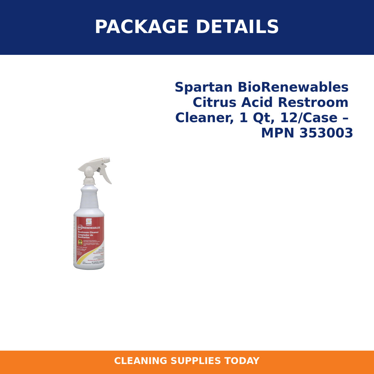 Package details for Spartan BioRenewables Citrus Acid Restroom Cleaner, 1 Qt, 12/Case – MPN 353003