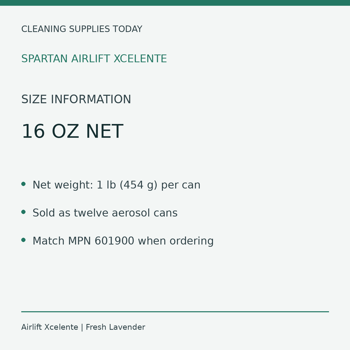 Spartan Airlift Xcelente 601900 net weight: 16 oz per can