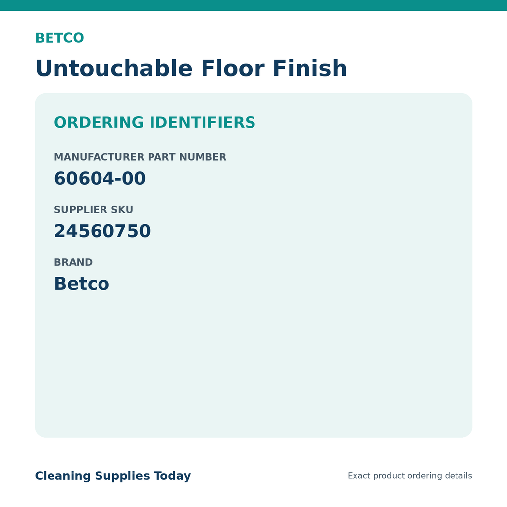 Betco Untouchable ordering identifiers MPN 60604-00