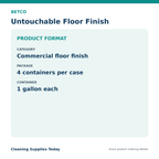 Betco Untouchable floor finish product format